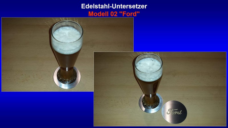 Präsentation Edelstahl-Untersetzer Modell 02 ''Ford'' - Bild 2.jpg